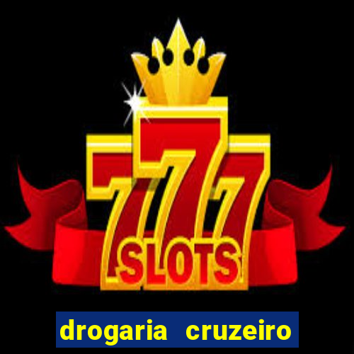 drogaria cruzeiro do sul